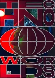 Techno Worlds (Bilingual edition)