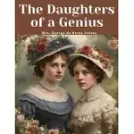 THE DAUGHTERS OF A GENIUS