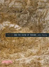 在飛比找三民網路書店優惠-Freud and the Scene of Trauma