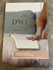 DWELL-A Study Guide Psalms Praise &Thanksgiving Paperback
