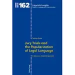 JURY TRIALS AND THE POPULARIZATION OF LEGAL LANGUAGE: A DISCOURSE ANALYTICAL APPROACH