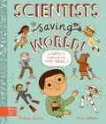 Scientists Are Saving the World!: So Who Is Working on Time Travel? by Saskia Gw
