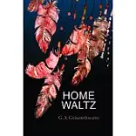 HOME WALTZ