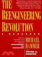 The Reengineering Revolution ─ A Handbook