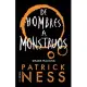 de Hombres a Monstruos / Monsters of Men