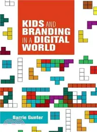 在飛比找三民網路書店優惠-Kids and Branding in a Digital