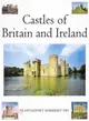 Castles of Britain and Ireland ― The Ultimate Reference Book: A Region-By-Region Guide to over 1.350 Castles