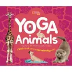 YOGA ANIMALS: A WILD INTRODUCTION TO KID-FRIENDLY POSES