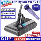 9.5Ah Battery for Dyson V8 All Series Animal Motorhead SV10 V8 Fluffy Vacuum