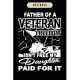 Notebook: Father of a veteran Notebook-6x9(100 pages)Blank Lined Paperback Journal For Student, kids, women, girls, boys, men, b