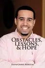 Obstacles, Lessons, & Hope by Isaiah Jamal Borgum (English) Paperback Book