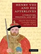 在飛比找三民網路書店優惠-Henry VIII and His Afterlives 