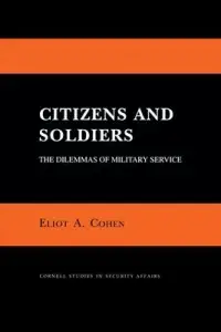 在飛比找博客來優惠-Citizens and Soldiers: The Dil