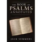 THE BOOK OF PSALMS ANNOTATED