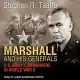 Marshall and His Generals: U.S. Army Commanders in World War II