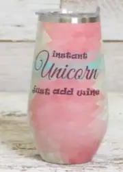 Insta Unicorn Just Add Wine Rainbow Tall Unicorn Sparkles Wine Tumbler NEW Gift