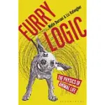 FURRY LOGIC: THE PHYSICS OF ANIMAL LIFE