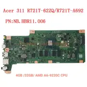 NB.HBR11.006 For Acer Chromebook R721T Motherboard A6 -9220C 4GB 32GB AMD