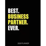 BEST BUSINESS PARTNER EVER 2020 PLANNER: BUSINESS PARTNER WEEKLY & DAILY PLANNER WITH MONTHLY OVERVIEW - JANUARY TO DECEMBER PLANNER - PERSONAL ORGANI
