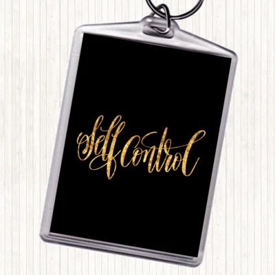 Black Gold Self Control Quote Bag Tag Keychain Keyring