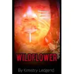 WILDFLOWER: AN URBAN GUIDE TO SELF DISCOVERY