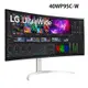 米特3C數位–LG 40WP95C-W 39.7吋 UltraWide™ 5K2K Nano IPS 曲面多工作業螢幕