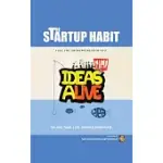 THE STARTUP HABIT: THE RIGHT HABITS TO FUEL THE ENTREPRENEUR IN YOU