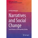 NARRATIVES AND SOCIAL CHANGE: SOCIAL REALITY IN CONTEMPORARY SOCIETY
