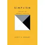 SIMPLISM: THE ART OF INDIRECT PHYSICS