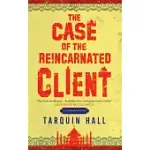 THE CASE OF THE REINCARNATED CLIENT