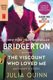 The Viscount Who Loved Me: Bridgerton by Julia Quinn: New