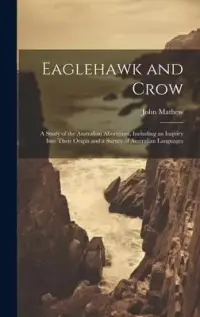在飛比找博客來優惠-Eaglehawk and Crow: A Study of