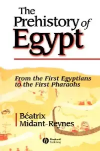 在飛比找博客來優惠-The Prehistory of Egypt: From 