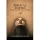 Biblical Dating: Finding Your Soul’s Mate