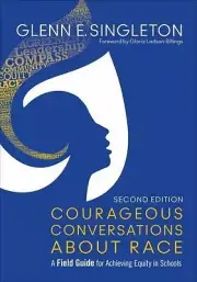 Courageous Conversations About Ra- 1483383741, Glenn E Singleton, paperback, new