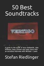 50 BEST SOUNDTRACKS: A GUIDE TO THE MUSIC OF JERRY By Stefan Riedlinger **NEW**