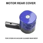 For Dyson V6 DC58 DC59 Vacuum Cleaner Motor Rear Cover+Front Filter+Rear Filter
