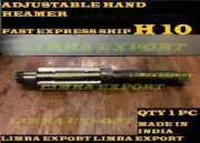 H10 Adjustable Hand Reamer H10 27/32" to 15/16" ( 21.4 - 23.8mm) INDIA