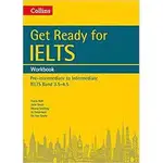 (這本是練習本不是課本)【雅思國際英語測驗】COLLINS GET READY FOR IELTS WORKBOOK: PRE-INTER. TO INTER. (IELTS 3.5-4.5) 9780008135669 <華通書坊/姆斯>