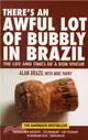There's an Awful Lot of Bubbly in Brazil：The Life and Times of a Bon Viveur