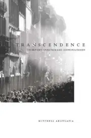 Transcendence: On Self-Determination and Cosmopolitanism by Mitchell Aboulafia (