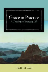 在飛比找誠品線上優惠-Grace in Practice: A Theology 