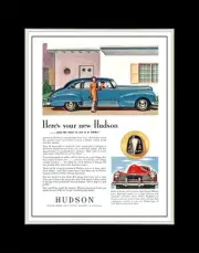 1946 Hudson Here's Your New Hudson. and the Time to See It is Now - Matted 11x14