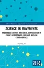Science in Movements: Knowledge Control and Social Contestation in China's Hydro
