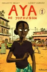 Aya de Yopougon: Aya de Yopougon. Tome 1 by Marguerite Abouet: New