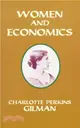 Women and Economics ─ A Study of the Economic Relation Between Men and Women As a Factor in Social Evolution