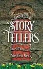 Land of the Story Tellers by Stephen Deck Hardcover Book