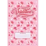 HAPPY VALENTINES DAY: BLANK LINE JOURNAL NOTEBOOK FOR VALENTINES DAY LOVER VALENTINES DAY NOTEBOOK JOURNAL FOR MEN WOMEN AND ANY PEOPLE