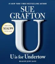 U is For Undertow: A Kinsey Millhone Novel by SUE GRAFTON .5CD Abridged