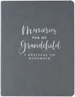 Memories for My Grandchild (Modern Classic Edition) (Hardback or Cased Book)